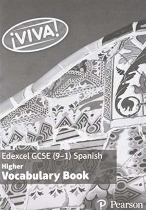 VIVA EDEXCEL GCSE SPANISH VOCABULARY BOO de Penny Fisher