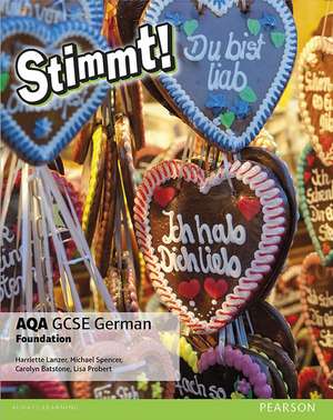 Stimmt! AQA GCSE German Foundation Student Book de Carolyn Batstone