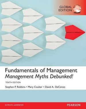 MyManagementLab with Pearson eText - Instant Access - for Fundamentals of Management: Management Myths Debunked!, Global Edition de Mary Coulter