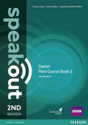 Eales, F: Speakout Starter 2nd Edition Flexi Coursebook 2 Pa de Steve Oakes