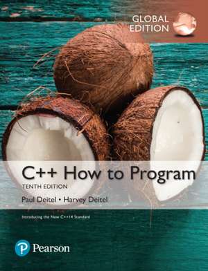 C++ How to Program (Early Objects Version) plus MyProgrammingLab with Pearson eText, Global Edition de Paul J. Deitel