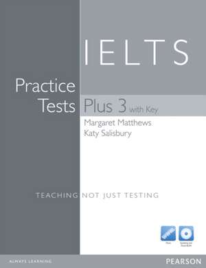 Practice Tests Plus IELTS 3 with Key and Multi-ROM/Audio CD Pack de Katy Salisbury