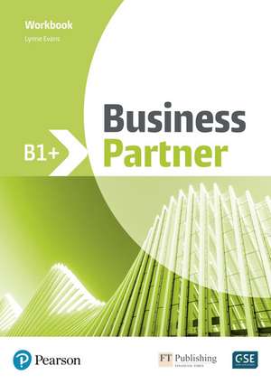 Business Partner B1+ Workbook de Lynne Evans