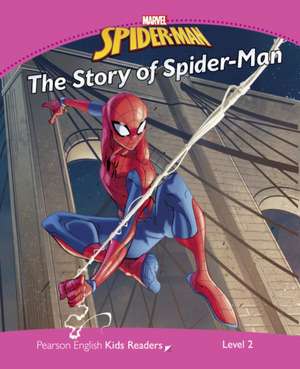 Level 2: Marvel's The Story of Spider-Man de Coleen Degnan-Veness