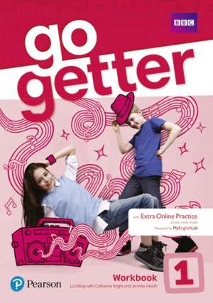 GoGetter 1 Workbook with Online Homework PIN Code Pack de Liz Kilbey