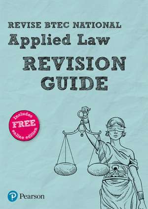 WoRevise BTEC National Applied Law Revision Guide de Richard Wortley