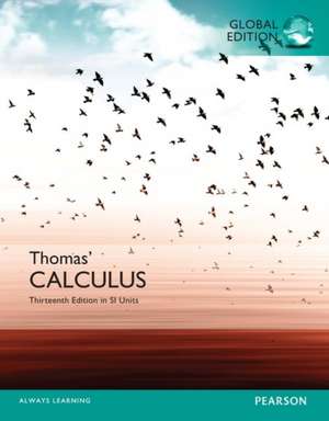 Thomas' Calculus plus Pearson MyLab Mathematics with Pearson eText, SI Edition de George B.Jr. Thomas