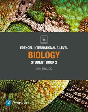 Pearson Edexcel International A Level Biology Student Book de Ann Fullick