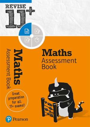 Pearson REVISE 11+ Maths Assessment Book - for the 2024 and 2025 exams de Giles Clare