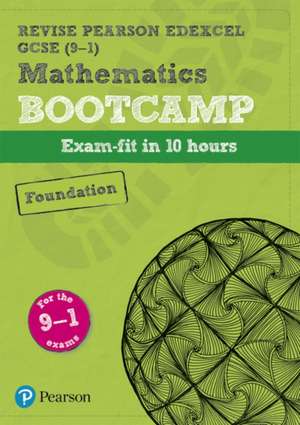 Pearson REVISE Edexcel GCSE Maths (Foundation) Bootcamp - for 2025 and 2026 exams de Harry Smith