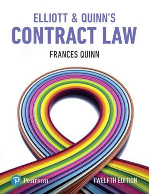 Elliott & Quinn's Contract Law de Catherine Elliott