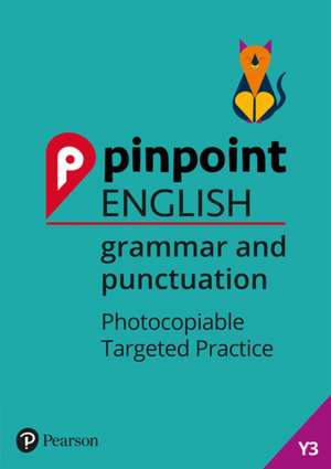 Pinpoint English Grammar and Punctuation Year 3 de David Grant