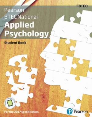 BTEC National Applied Psychology Student Book + Activebook de Georgina Shaw