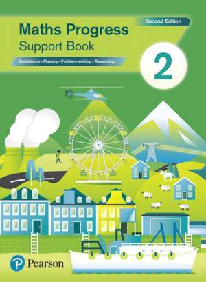 Pate, K: Maths Progress Second Edition Support Book 2