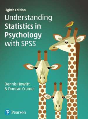 Understanding Statistics in Psychology with SPSS de Duncan Cramer