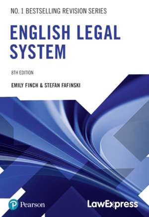 Law Express: English Legal System de Stefan Fafinski