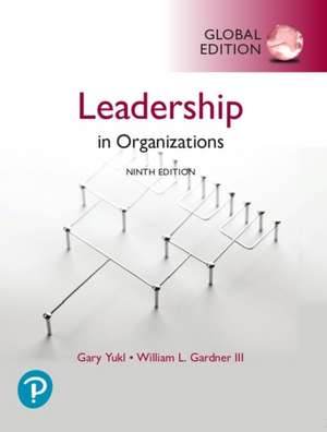 Leadership in Organizations, Global Edition de Gary Yukl