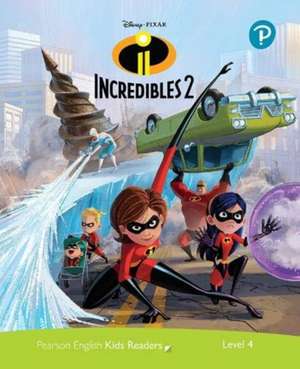 Level 4: Disney Kids Readers The Incredibles 2 for pack de Jacquie Bloese