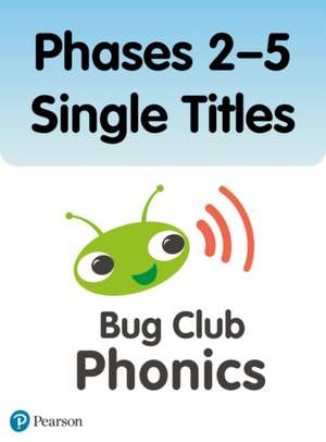 Bug Club Phonics Phases 2-5 Single Titles (79 books) de Maolisa Kelly