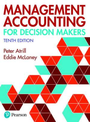 Management Accounting for Decision Makers de Eddie Mclaney