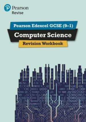 Pearson REVISE Edexcel GCSE Computer Science Revision Workbook - for 2026, 2027 exams de Ann Weidmann