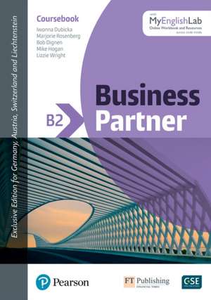 Business Partner B2 DACH Coursebook & Standard MEL & DACH Reader+ eBook Pack de Iwona Dubicka