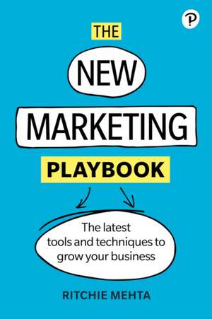 New Marketing Playbook, The de Ritchie Mehta