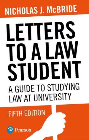 Mcbride, N: Letters to a Law Student de Nicholas McBride