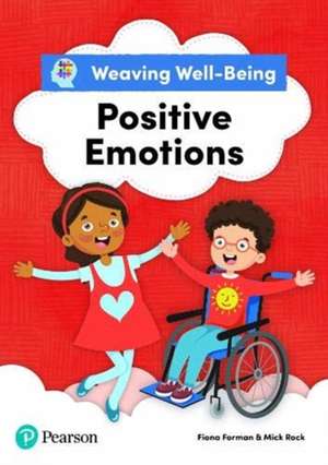 Weaving Well-Being Positive Emotions Pupil Book de Fiona Forman