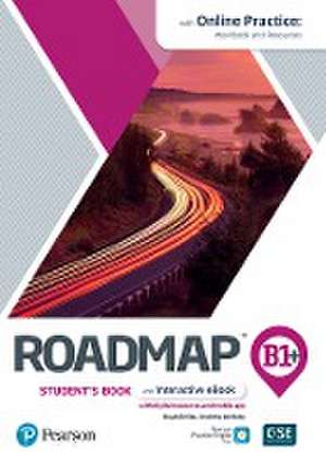 Roadmap B1+ Student's Book & eBook with Online Practice de Pearson Education