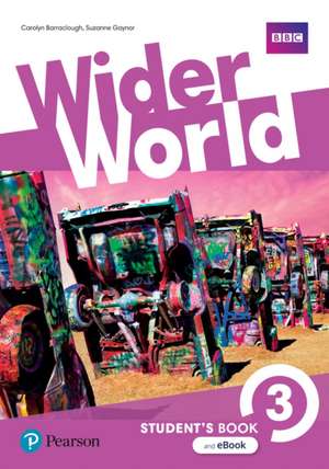 Wider World 3 Students' Book & eBook de Carolyn Barraclough