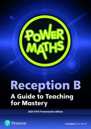 Power Maths Reception Teacher Guide B - 2021 edition