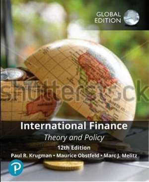 International Finance: Theory and Policy, Global Edition de Paul Krugman