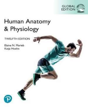 Human Anatomy & Physiology [Global Edition] de Elaine Marieb