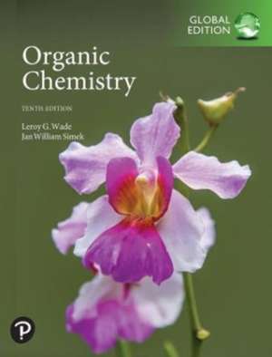 Organic Chemistry, Global Edition de Leroy Wade