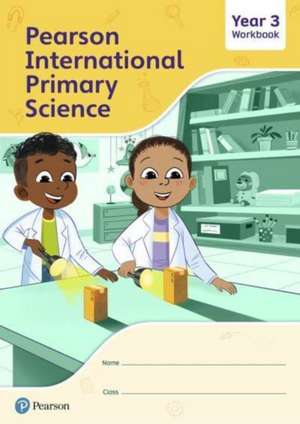 Pearson International Primary Science Workbook Year 3 de Lesley Butcher