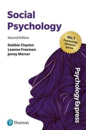 Psychology Express: Social Psychology de Leanne Freeman