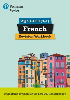 Pearson Revise AQA GCSE French: Revision Workbook - for 2026 and 2027 exams (new specification) de Stuart Glover