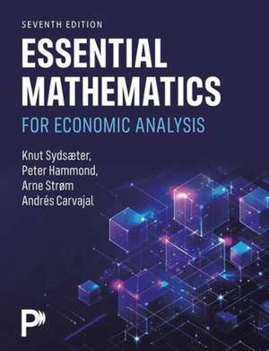 Essential Mathematics for Economic Analysis de Knut Sydsaeter