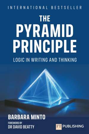 The Pyramid Principle de Barbara Minto