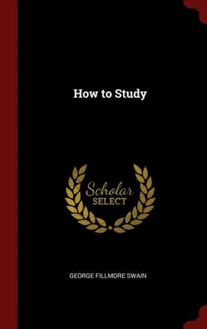 How to Study de George Fillmore Swain