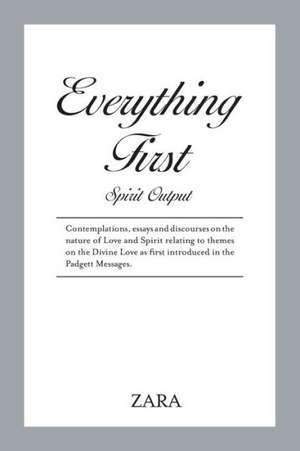 Everything First de Zara Borthwick