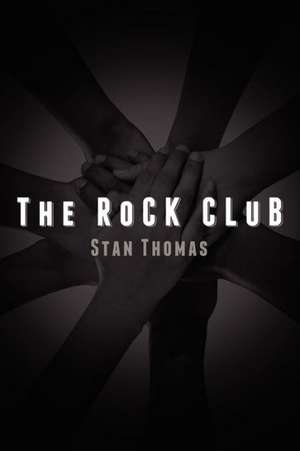 The Rock Club de Stan Thomas