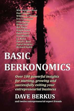 Basic Berkonomics - Soft Cover de Dave Berkus