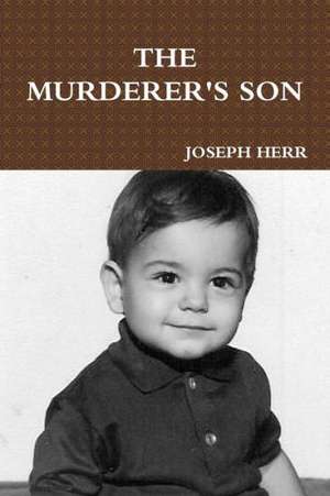 The Murderer's Son de Joseph Herr