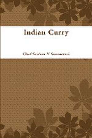 Indian Curry de Chef Sushen V Sumantrai
