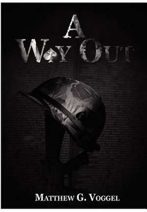 A Way Out de Matthew Voggel