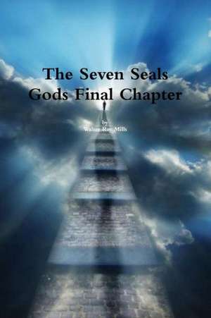 The Seven Seals de Walter Mills