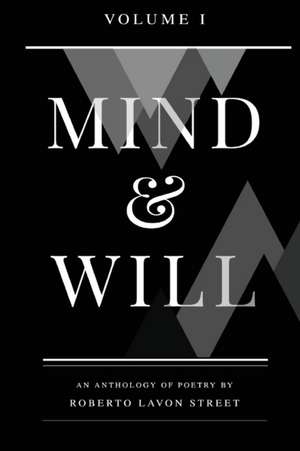 Mind & Will de Roberto Street