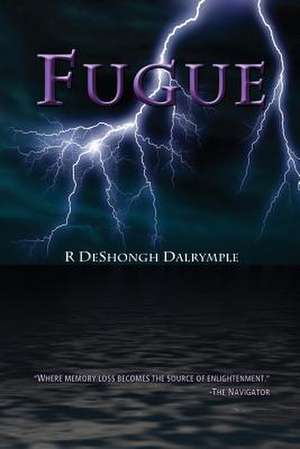 Fugue de Richard D. Dalrymple